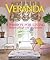 Veranda A Passion for Living: Houses of Style and Inspiration