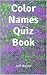 Color Names Quiz Book