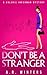 Don't Be A Stranger (Valeri...