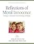 Reflections of Moral Innocence (A Parent's Guide to Purity with Purpose)
