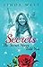 Secrets The Secret Never To...
