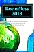 Boundless 2013: The Anthology of the Rio Grande Valley International Poetry Festival