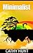 Minimalist:: The Complete G...
