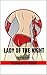 Lady of The Night: a memoir (A Journey through Sex-Work Book 1)