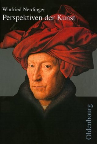 Perspektiven der Kunst. Von der Karolingerzeit bis zur Gegenwart