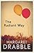 The Radiant Way by Margaret Drabble