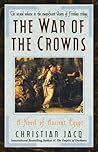 War of the Crowns by Christian Jacq