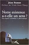Notre existence a...