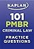 Kaplan 101 PMBR Criminal Law Practice Questions (Kaplan Test Prep)