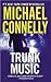 Trunk Music (Harry Bosch, #...