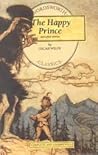 The Happy Prince and Other Stories