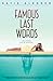 Famous Last Words by Katie Alender Famous Last Words by Katie Alender