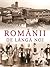 Românii de lângă noi by Daniel Cain