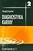 Diagnostyka karmy. Książka druga. Czysta karka. (Część 1)