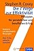 Die 7 Wege Zur Effektivität Prinzipien Für Persönlichen Und B... by Stephen R. Covey