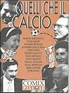 Quelli che il calcio...