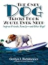 The Only Dog Tric...