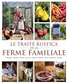 La traité Rustica de la ferme familliale La traité Rustica de la ferme familliale
