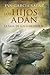 Los Hijos de Adán (La saga de los longevos #2)