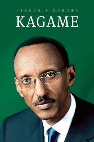 Kagame: The President of Rwanda Speaks
