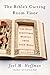 The Bible's Cutting Room Floor: The Holy Scriptures Missing from Your Bible