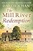 The Mill River Redemption