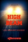 High Beam by S.J.  Brown