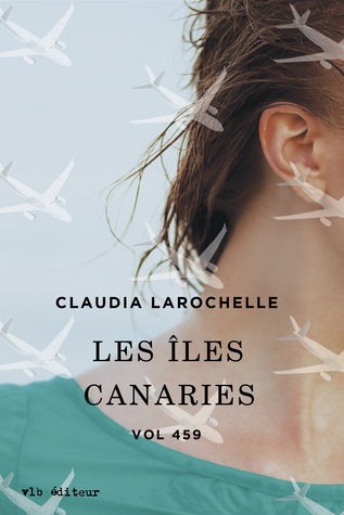 Les Îles Canaries (Vol 459)