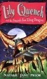 Lily Quench & the Search for King Dragon