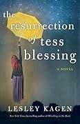 The Resurrection of Tess Blessing