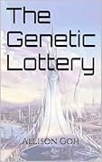 The Genetic Lottery