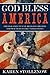 God Bless America: Strange and Unusual Religious Beliefs and Practices in the United States