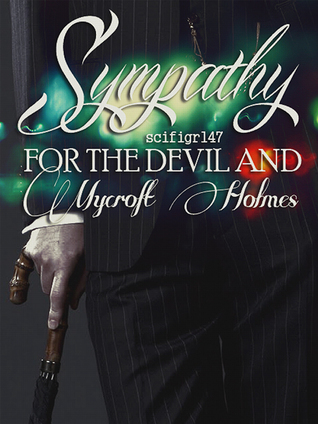 Sympathy for the Devil And Mycroft Holmes (ebook)