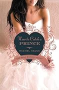 How to Catch a Prince