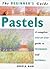 The Beginner's Guide Pastel...