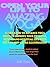 Open Your Life to Amazing Yoga: Learn Basic to Advance Yoga Poses to Improve Your Physical, Mental and Spiritual Life With Step-by-Step Clear Illustration