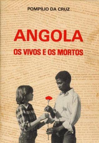 Angola: Os Vivos e os Mortos (Paperback)