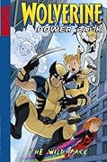 Wolverine and Power Pack: The Wild Pack
