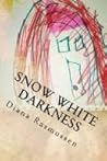 Snow White Darkness