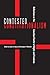 Contested Constitutionalism: Reflections on the Canadian Charter of Rights and Freedoms (Law and Society)