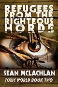 Refugees from the Righteous Horde