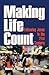 Making Life Count