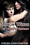 The Fires of a Nightmare (Demon Wings, #1)