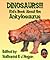Dinosaurs!!!: Kid's Book About the Ankylosaurus (Awesome Facts & Pictures for Kids about Dinosaurs #8)