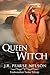 Queen Witch (Foulweather Tw...