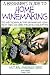 A Beginner’s Guide to Home Winemaking: Tips and Techniques for Growing and Using Fruit Vines and Herbs for Home Consumption
