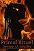 Primal Ritual: A Captured a...