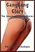 Gangbang Glory: Ten Gangbang Erotica Stories