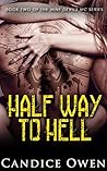 Half Way to Hell by Candice Owen