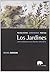 Los jardines. Paisajistas, jardineros, poetas. Vol. I. Antigüedad y extremo oriente.
